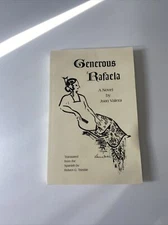 Generous Rafaela By Juan Valera Translated To English By Robert G Trimble 1993