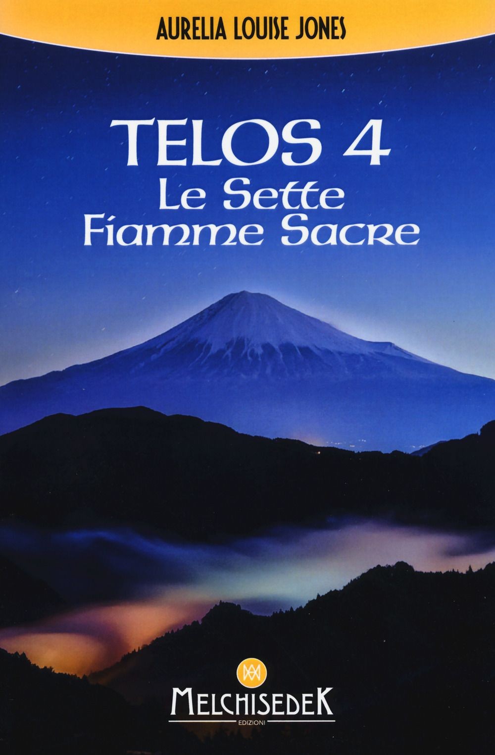 Libro Nuovo - Jones Aurelia Louise - Telos #04  - Melchisedek