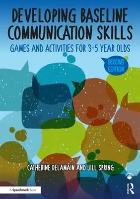 Catherine Delamain (u. a.) | Developing Baseline Communication Skills | Buch