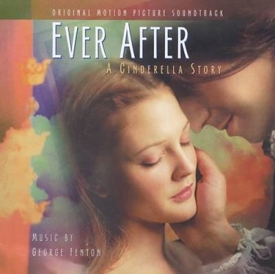 Ever After: A Cinderella Story - Original Motion Picture Soundtrack [Audio CD]