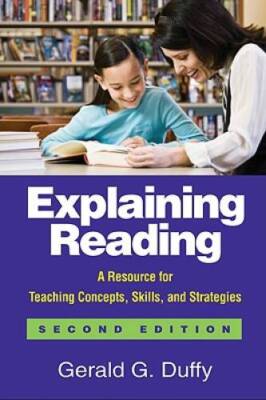 Explaining Reading, Second Edition: A Resource for Teaching Concepts, Ski - GOOD