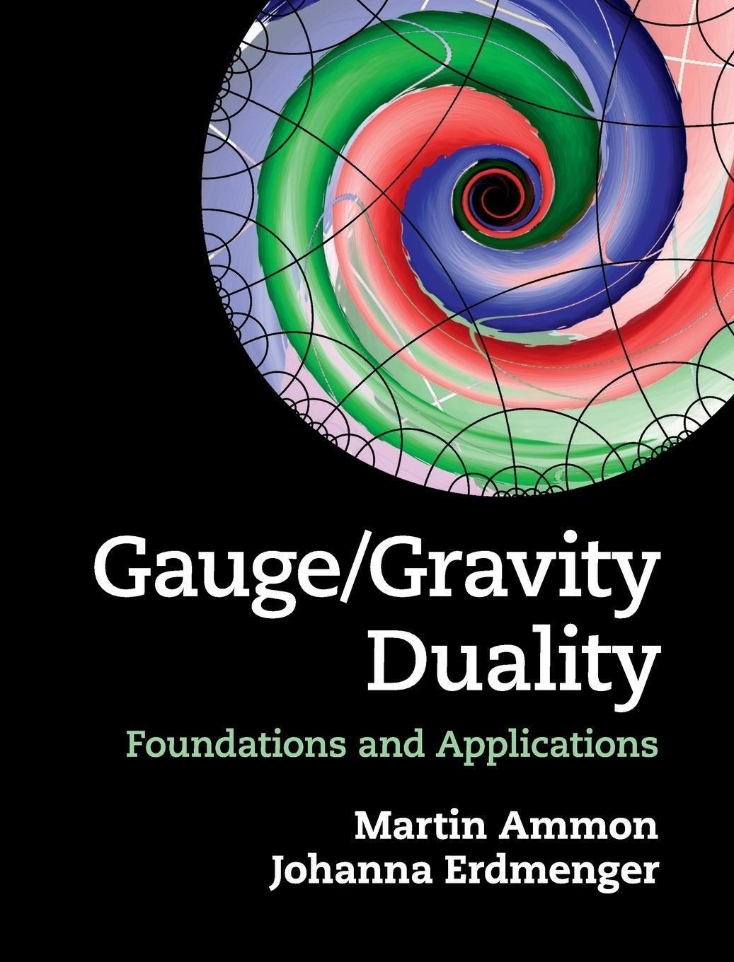 Thumbnail - Gauge/gravity Duality | Martin Ammon (u. A.) | Englisch | Buch |