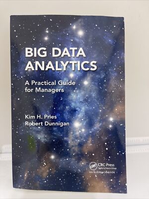 Big Data Analytics: Ein praktischer Leitfaden für Manager