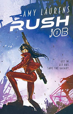 Rush Job - NEU Amy Laurens 2021