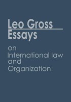 Leo Gross | Essays On International Law And Organization | Taschenbuch (1984)