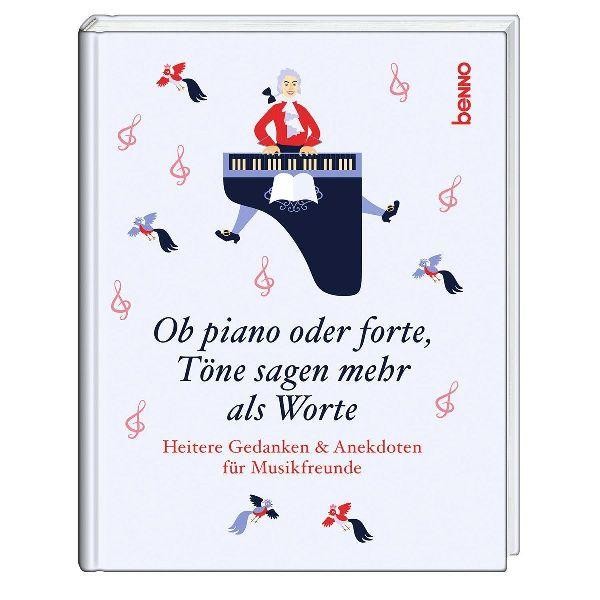 Ob piano oder forte, Töne sagen mehr als Worte