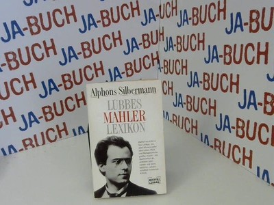 Lübbes Mahler-Lexikon (Biographien. Bastei Lübbe Taschenbücher) Silbermann, Alph