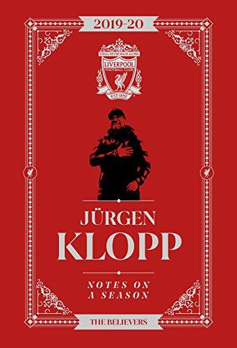 Jurgen Klopp: Notes On A Season - Liverpool FC,Jurgen Klopp