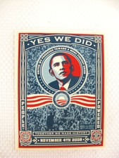 Barack Obama Yes We Did Sticker Shepard Fairey 2008