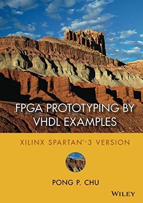 FPGA Prototyping by VHDL Examples: Xilinx Spartan-3 Version By P