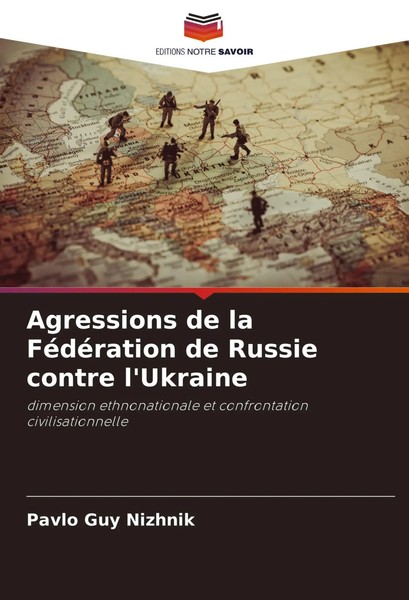 Pavlo Guy Nizhnik | Agressions De La FéDéRation De Russie Contre L'ukraine-image