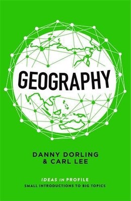 Geography: Ideas in Profile (Ideas in Profile - small bo by Lee, Carl 178125530X