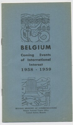 BELGIEN kommende Veranstaltungen von internationalem Interesse 1958 Info Promo Broschüre C7