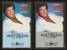  2 RICKY NELSON CASSETTE TAPES: A TRIBUTE TO ALL MY BEST TAPE ONE  TWO