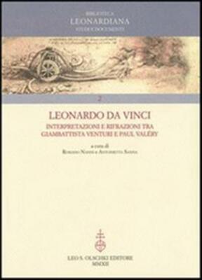 Leonardo da Vinci. Interpretationen und Brechungen zwischen Giambattista Venturi und...