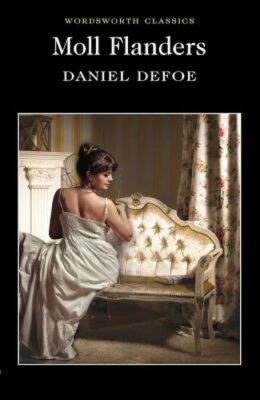 Moll Flanders by Daniel Defoe: New