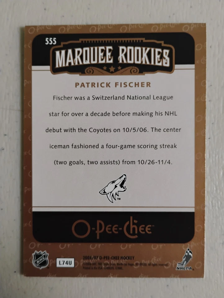 06 07 O PEE CHEE MARQUEE ROOKIES PATRICK FISCHER #555 - Image 2 of 2