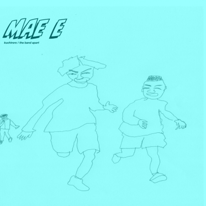    (кучироро) / Группа врозь/Новый альбом Mae E JSLP232