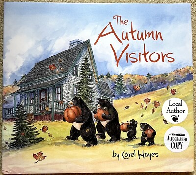 The Autumn Visitors by Karel Hayes Hardcover Children s Book Signed By Author