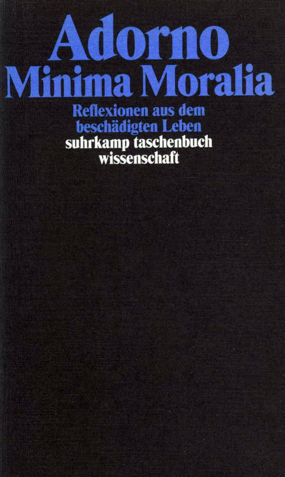 Thumbnail - Minima Moralia. Reflexionen Aus Dem Beschädigten Leben Theodor W.