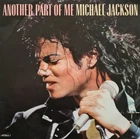 Michael Jackson - Another Part Of Me - Used Vinyl Record 7 - F34z