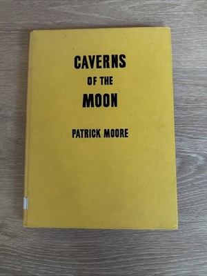 Caverns of the Moon by Patrick Moore 1964 London Large Print Edition Vintage