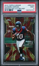 2013 Topps Chrome DeAndre Hopkins Die-Cut Red 3/25 PSA 9      Pop: 2 None Higher