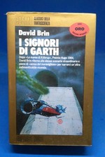 Cosmo Oro 91 - DAVID BRIN - I SIGNORI DI GARTH