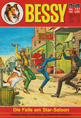 Bessy Nr. 711 Erstauflage: Die Falle am Star-Saloon