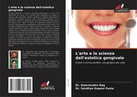 L'arte E La Scienza Dell'estetica Gengivale Swarnendra Nag