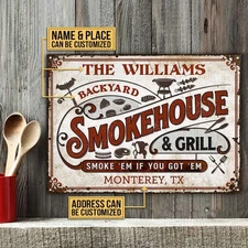 Personalized Grilling Smoke 'Em Smokehouse Classic Metal Sign Outdoors