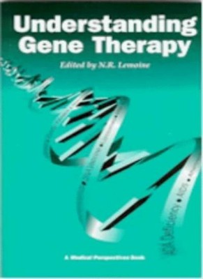 Understanding Gene Therapy (Medical Perspectives),Prof Nick Lemo