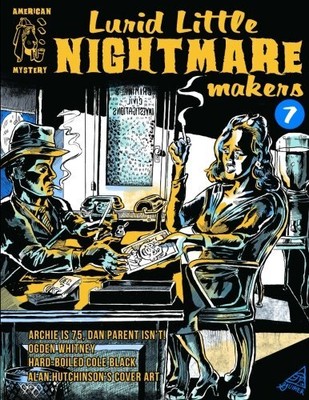 LURID LITTLE NIGHTMARE MAKERS: VOLUME SEVEN By Matthew H. Gore & Shaun Clancy