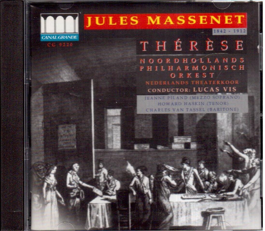 Massenet: Therese / Lucas Vis, Jeanne Piland, Howard Haskin, Char. Van Tassel CD