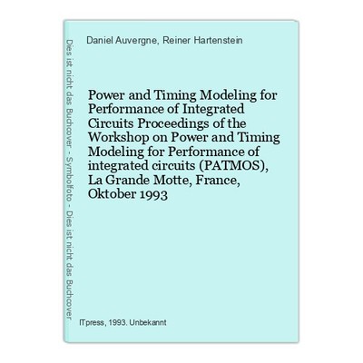 Power and Timing Modeling for Performance of Integrated Circuits Proceedings of 