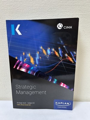 E3 STRATEGIC MANAGEMENT - STUDY TEXT - KAPLAN [HM]