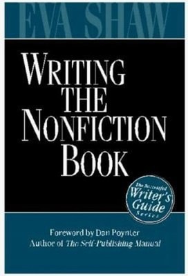 Writing the Nonfiction Book : A Successful Writer's Guide Paperba