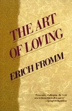 The Art of Loving by Fromm, Erich
