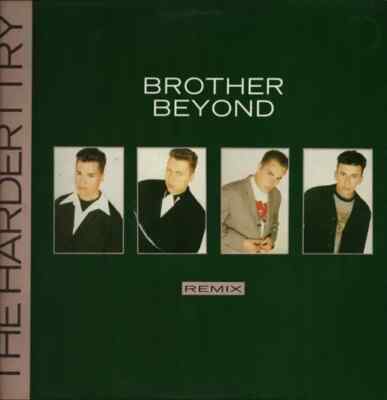 Brother Beyond The Harder I Try (Remix) Vinyl Single 12inch NEAR