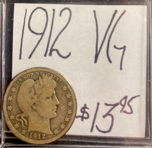 1912 Barber Quarter! Very Good! ENN Coins
