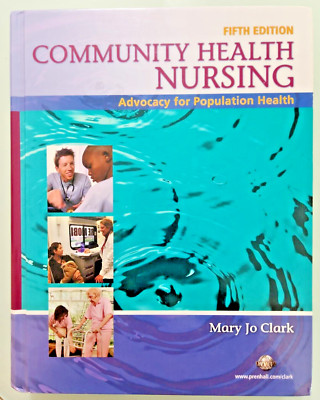 Community Health Nursing Advocacy for Population Health 5th Edition Hardcover