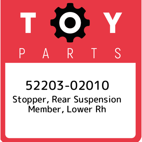 52203-02010 Toyota Stopper, rear suspension member, lower rh 5220302010 ...
