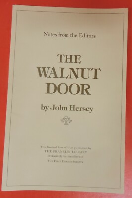 THE WALNUT DOOR-JOHN HERSEY-FRANKLIN LIBRARY NOTES FROM THE EDITORS BOOKLET