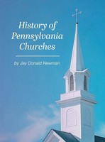 Jay Donald Newman | History Of Pennsylvania Churches | Buch | Englisch (2025)