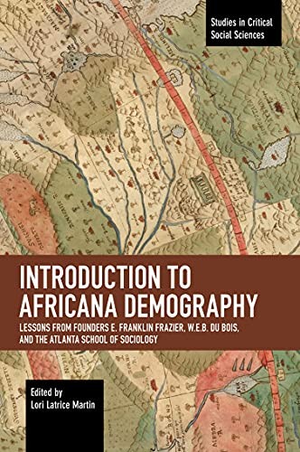Introduction to Africana Demography: Lessons fr, Martin Paperback+-
