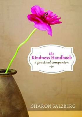 The Kindness Handbook: A Practical Companion - Hardcover - GOOD