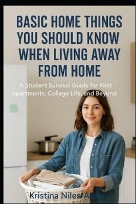 Kristina Niles- Basic Home Things You Should Know When L (Paperback) (UK IMPORT)