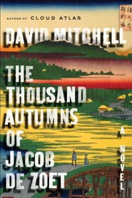 The Thousand Autumns of Jacob De Zoet, A Novel - Hardcover - GOOD