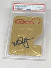 1998 Bleachers 23KT Mark McGwire 62 HR's Die-Cut GOLD /3500  PSA 8 POP 1  RARE
