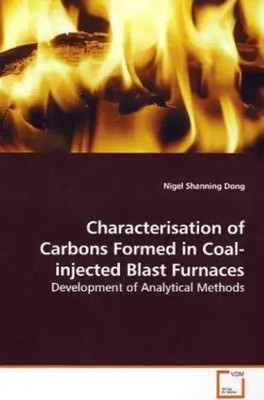 Nigel Shanning Dong | Characterisation of Carbons Formed in Coal-injected...